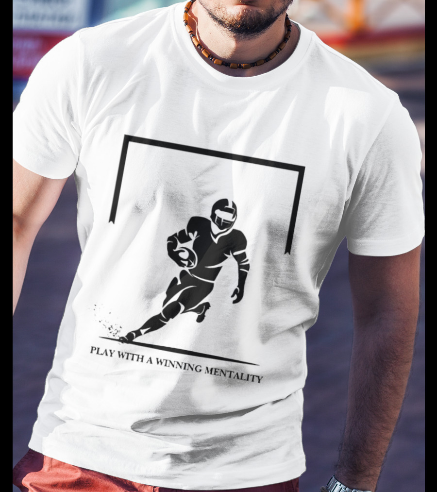 American Rugby Union Play With A Winning Mentality T-Shirt
