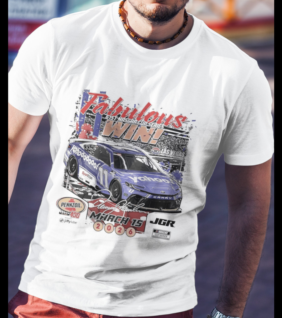 Fabulous Win Denny Hamlin Nascar Cup Series March 15 2026 T-Shirt