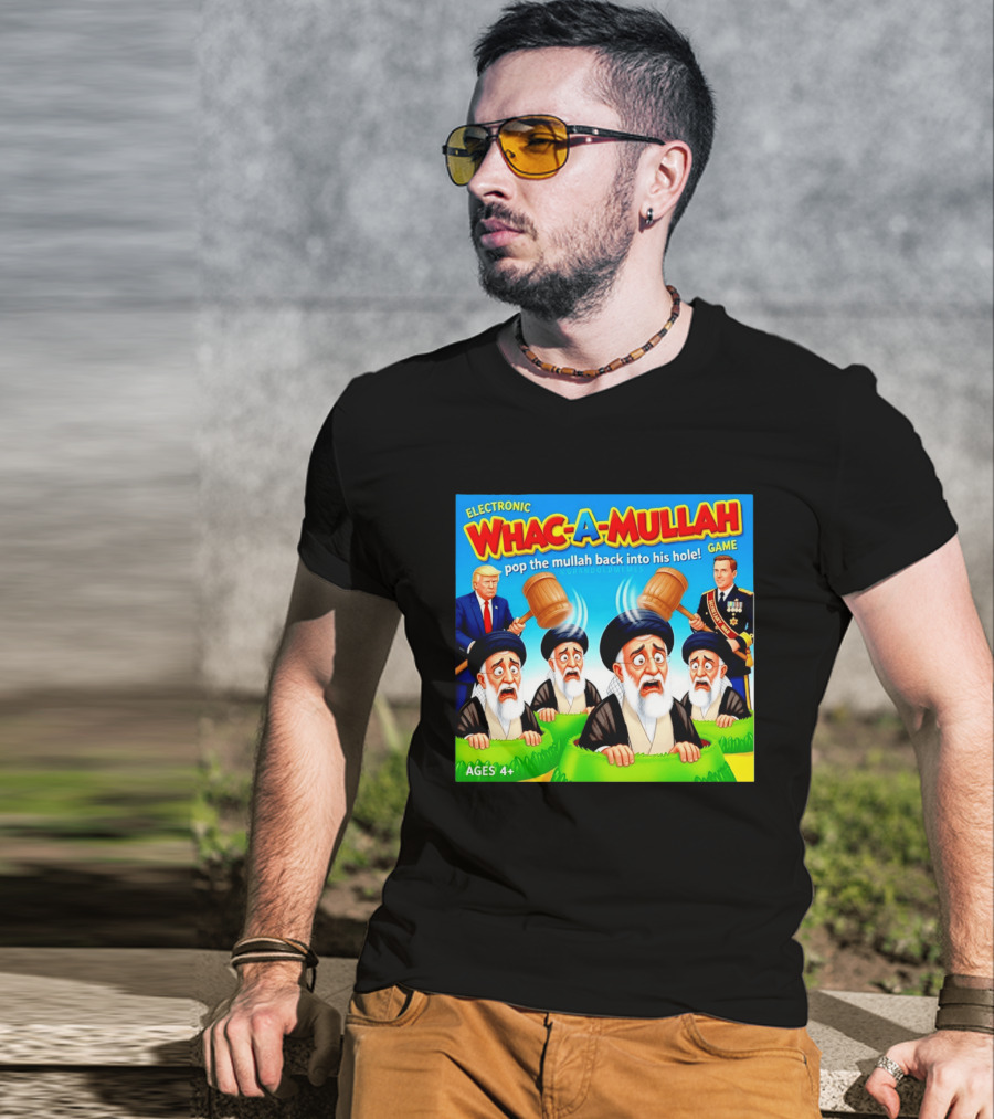 Electronic Whac A Mullah Pop The Mullah Back Into His Hole Ages 4+ Game T-Shirt