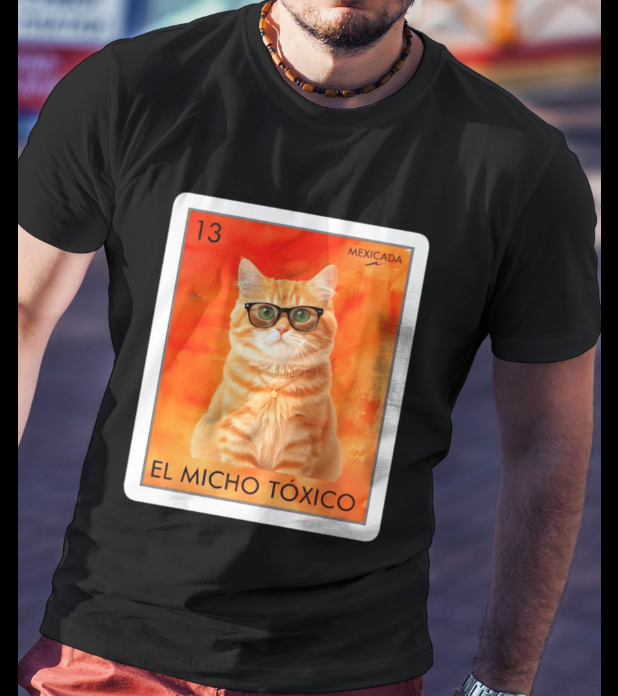 El Micho Tóxico Gato Mexicada 13 T-Shirt