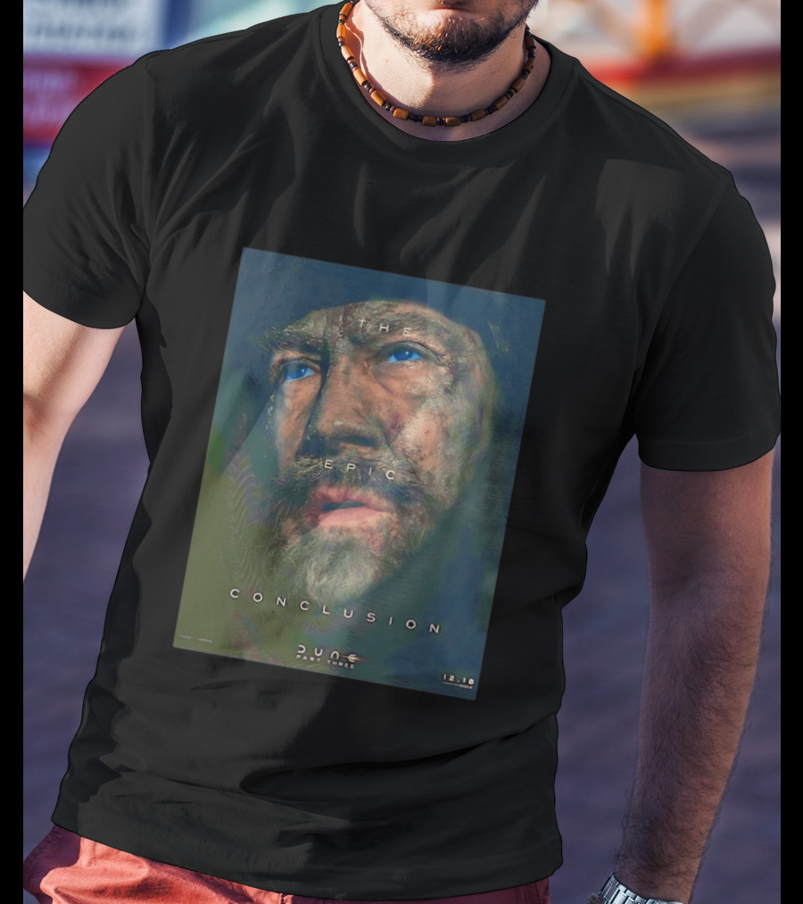 Javier Bardem As Stilgar In Dune Part Three The Epic Conclusion December 18 Release T-Shirt