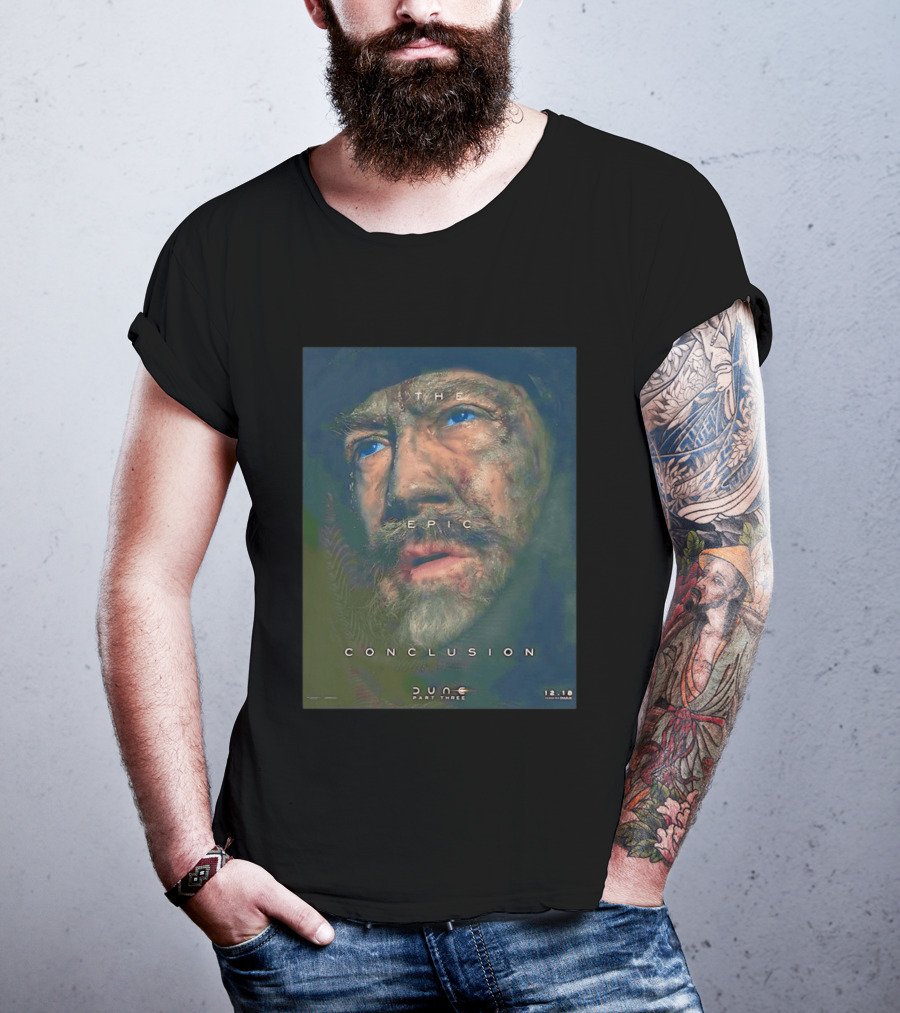 Javier Bardem As Stilgar In Dune Part Three The Epic Conclusion December 18 Release T-Shirt