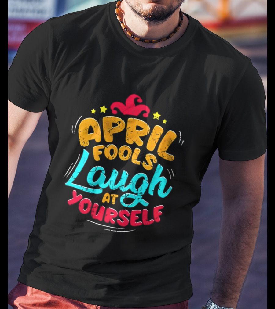 April Fools Laugh At Yourself Fun Jester Hat Stars T-Shirt