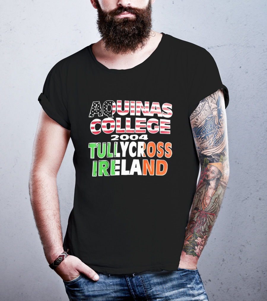Aquinas College 2004 Tullycross Ireland T-Shirt
