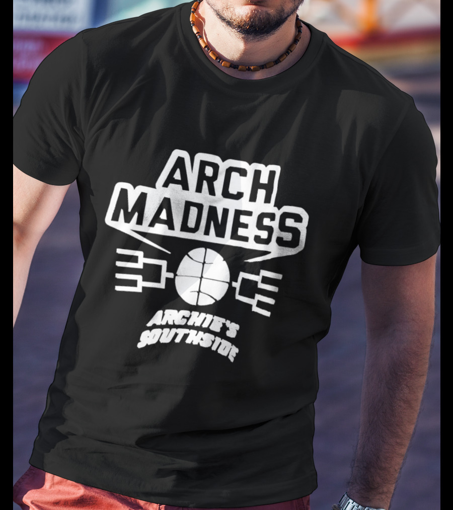 Arch Madness Archie's Southside Basketball Tournament Bracket T-Shirt