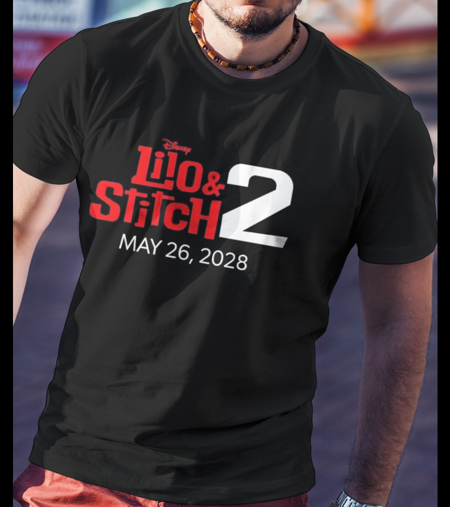 Lilo And Stitch 2 Disney May 26 2028 T-Shirt