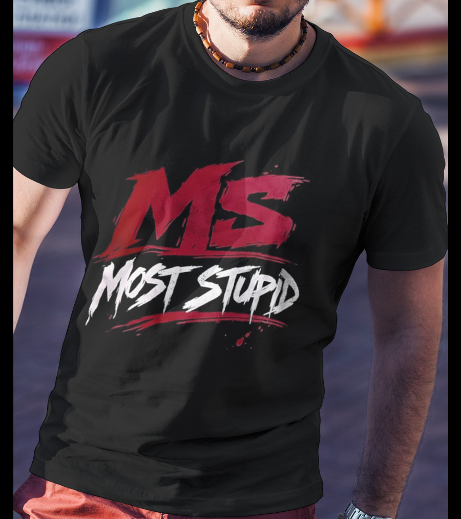 MS Most Stupid Ricochet T-Shirt