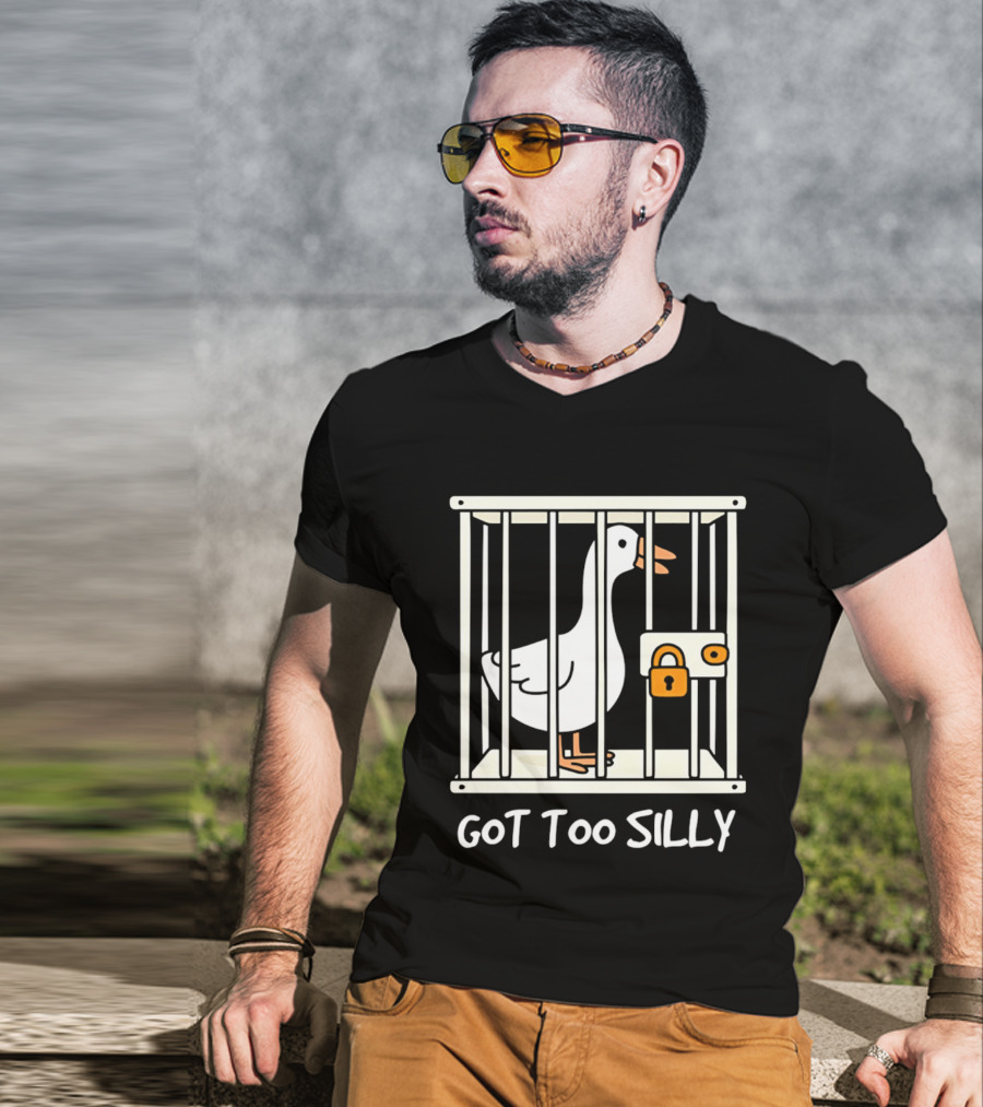Got Too Silly Goose In Jail Cartoon T-Shirt