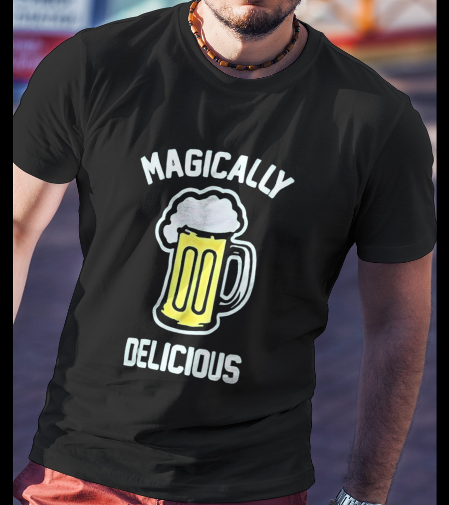 Magically Delicious Beer T-Shirt