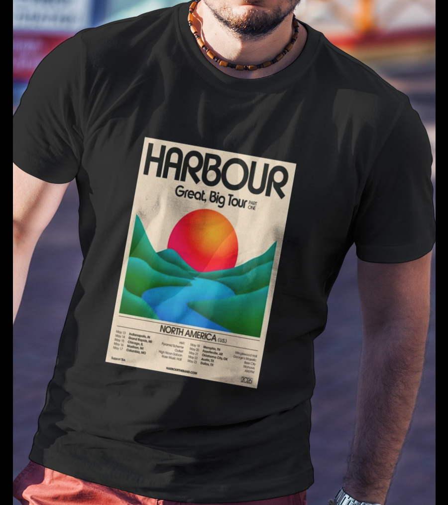 HARBOUR Great Big Tour Part One North America 2026 Dates And Locations T-Shirt