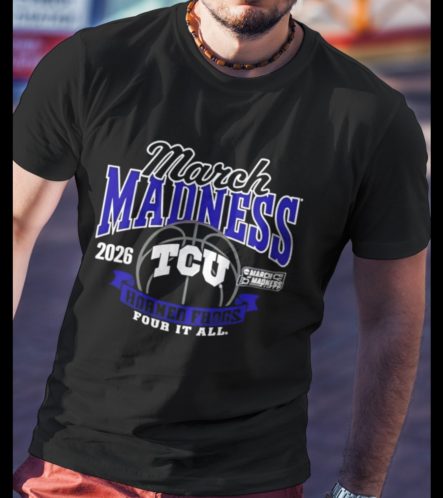 2026 March Madness TCU Horned Frogs Pour It All T-Shirt