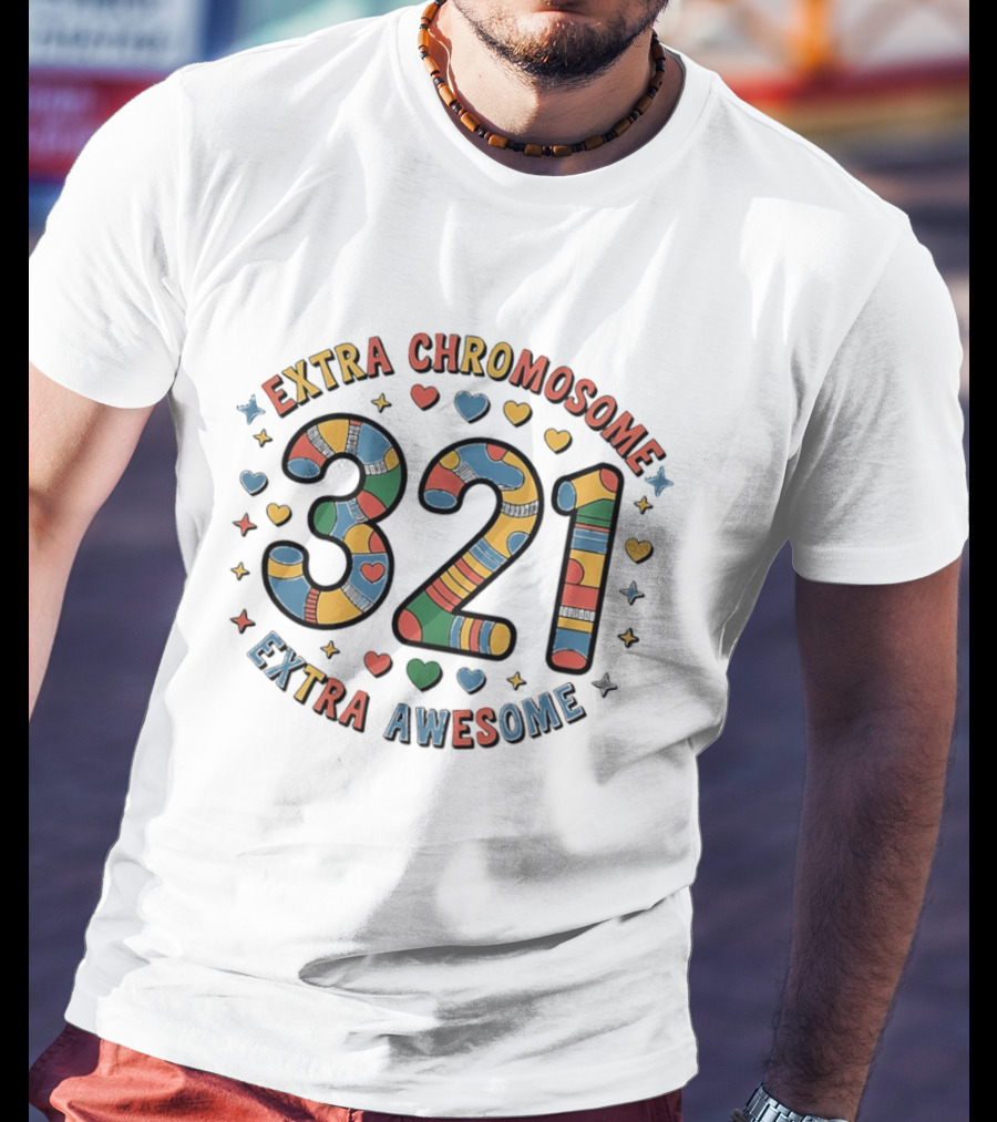 Extra Chromosome 321 Extra Awesome Colorful Socks And Hearts T-Shirt
