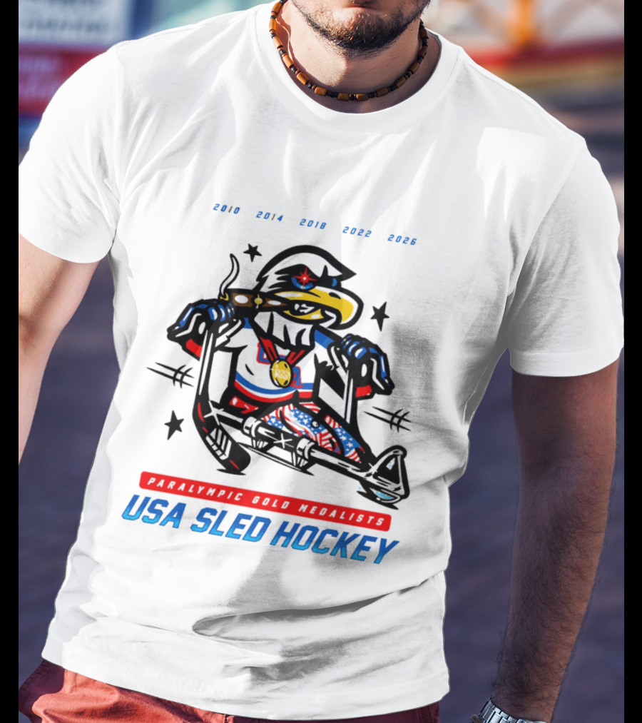 USA Sled Hockey Paralympic Gold Medalists 2010 2014 2018 2022 2026 T-Shirt