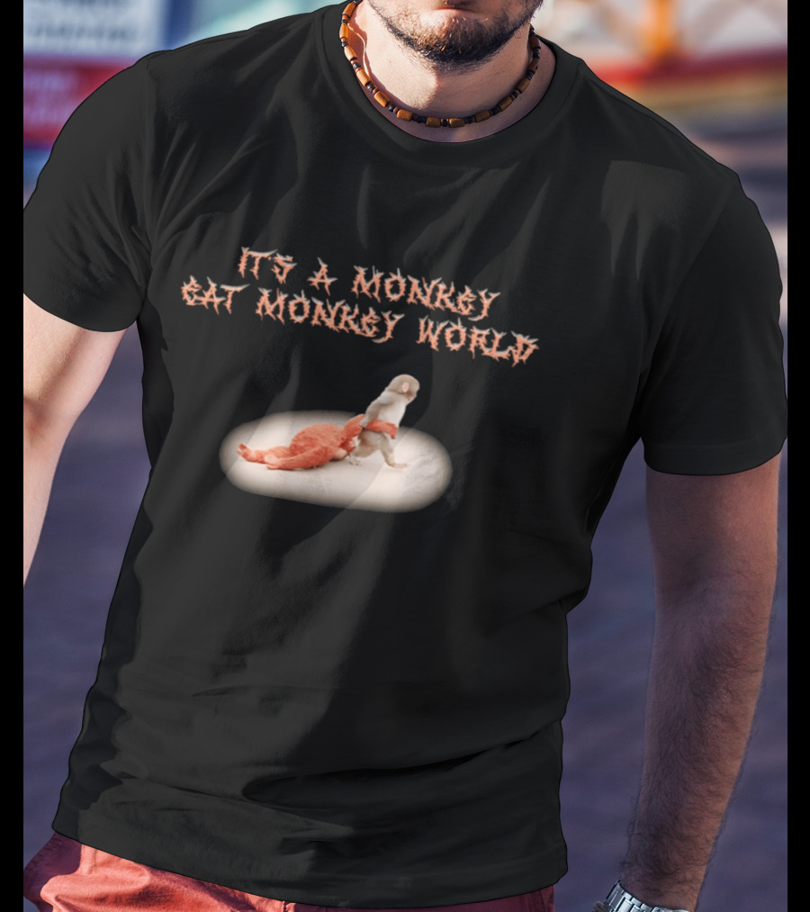 It's A Monkey Eat Monkey World Orange Plush Toy T-Shirt
