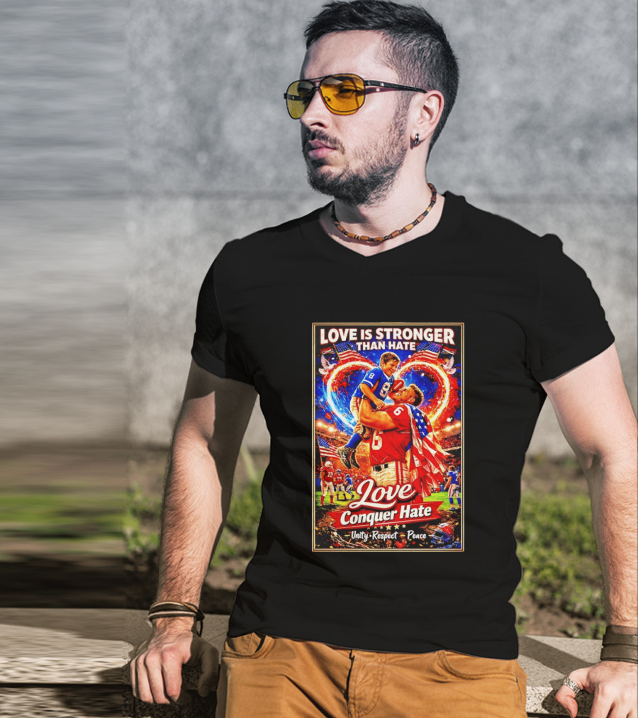 Love Is Stronger Than Hate Conquer Unity Respect Peace USA Football T-Shirt