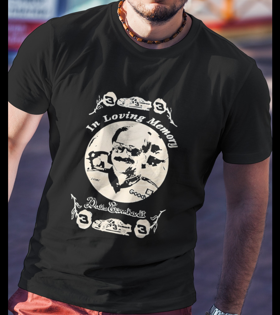 In Loving Memory Dale Earnhardt Goodwrench Number 3 Racing T-Shirt