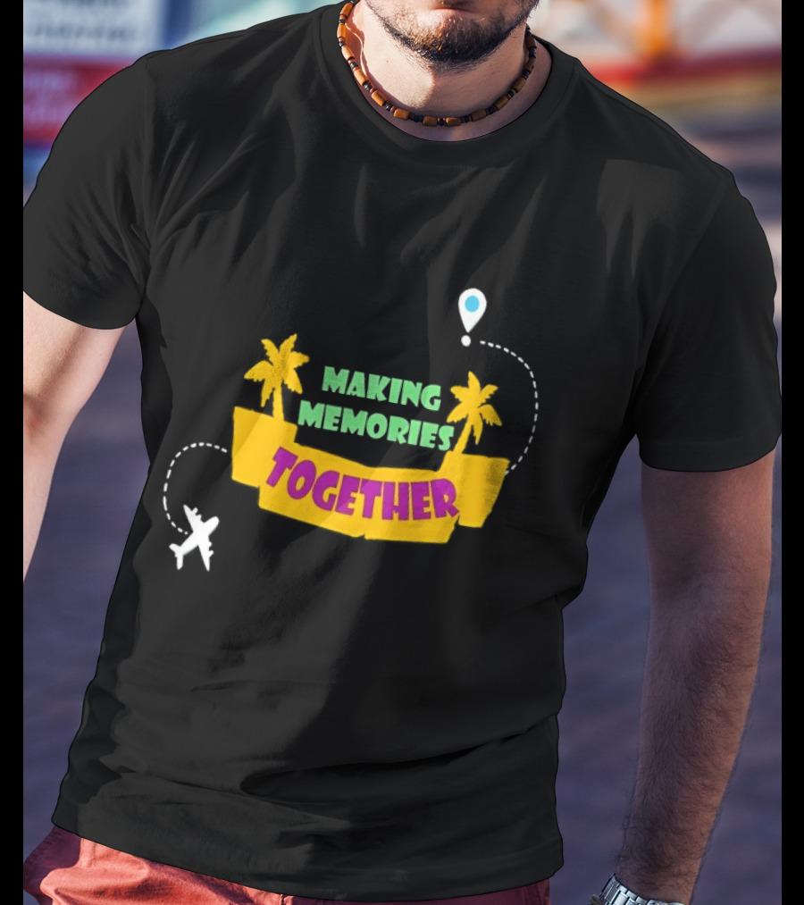 Making Memories Together Tropical Adventure With Plane And Palm Trees T-Shirt