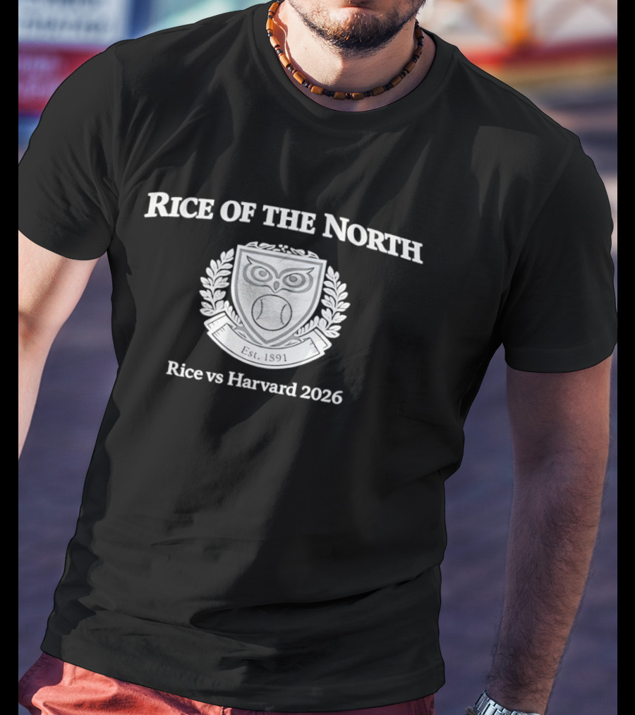 Rice Of The North Emblem Rice Vs Harvard 2026 T-Shirt