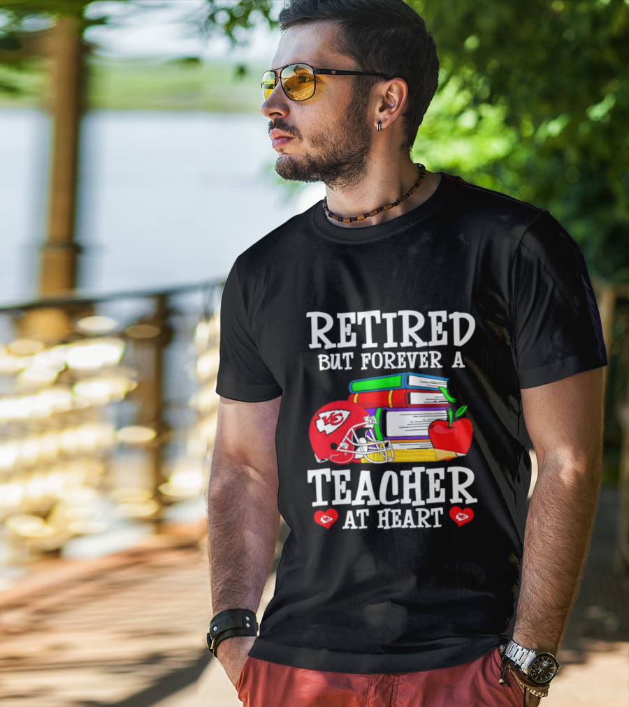 Kansas City Chiefs Retired But Forever A Teacher At Heart Books Helmet Apple T-Shirt