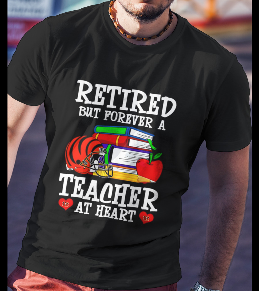 Retired But Forever A Teacher At Heart With Books Helmet And Apple T-Shirt