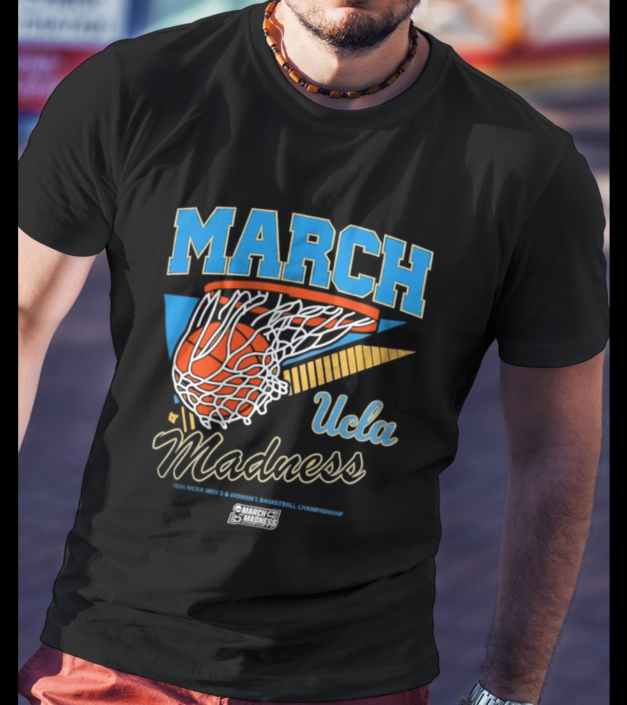 UCLA Bruins March Madness Basketball 2026 T-Shirt