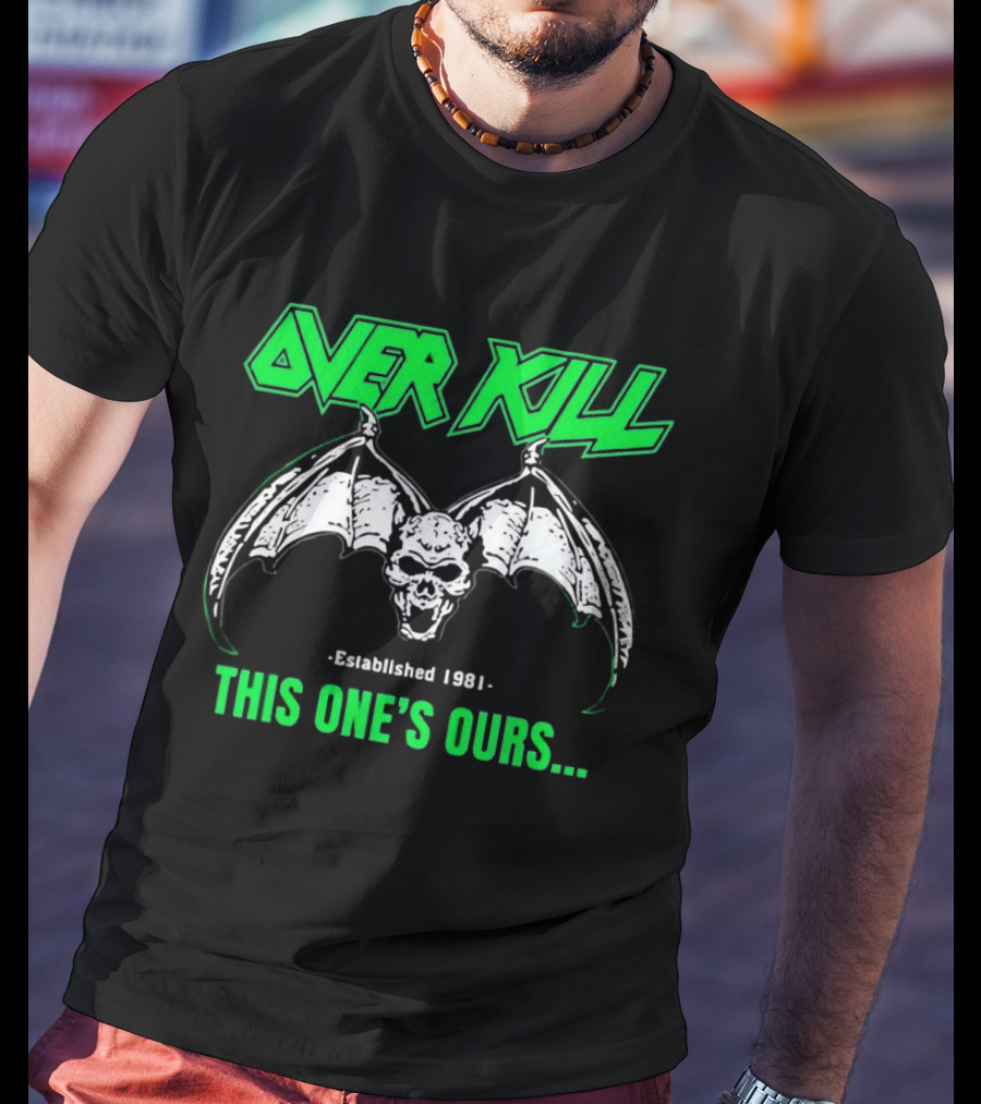 Over Kill Established 1981 This One's Ours Skull With Wings T-Shirt