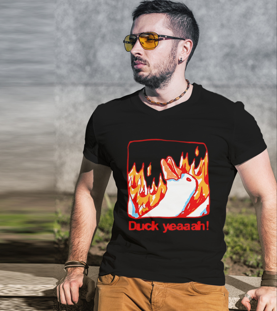 Duck Yeaah Engulfed In Flames With Fire Duck T-Shirt