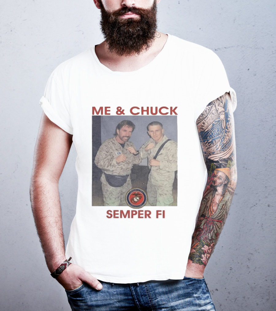 Me And Chuck Semper Fi USMC Marines T-Shirt