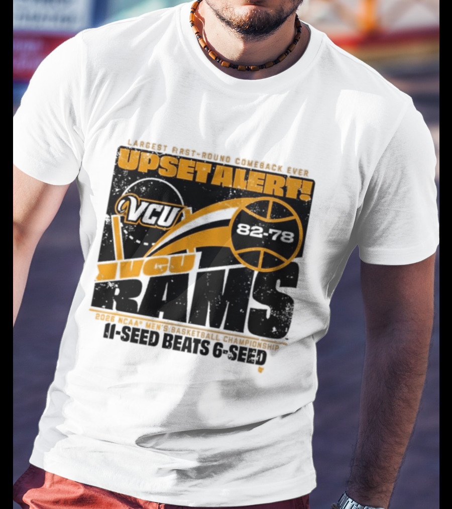 VCU Rams 2026 March Madness Upset Alert MBB Eleven Over Sixçado T-Shirt