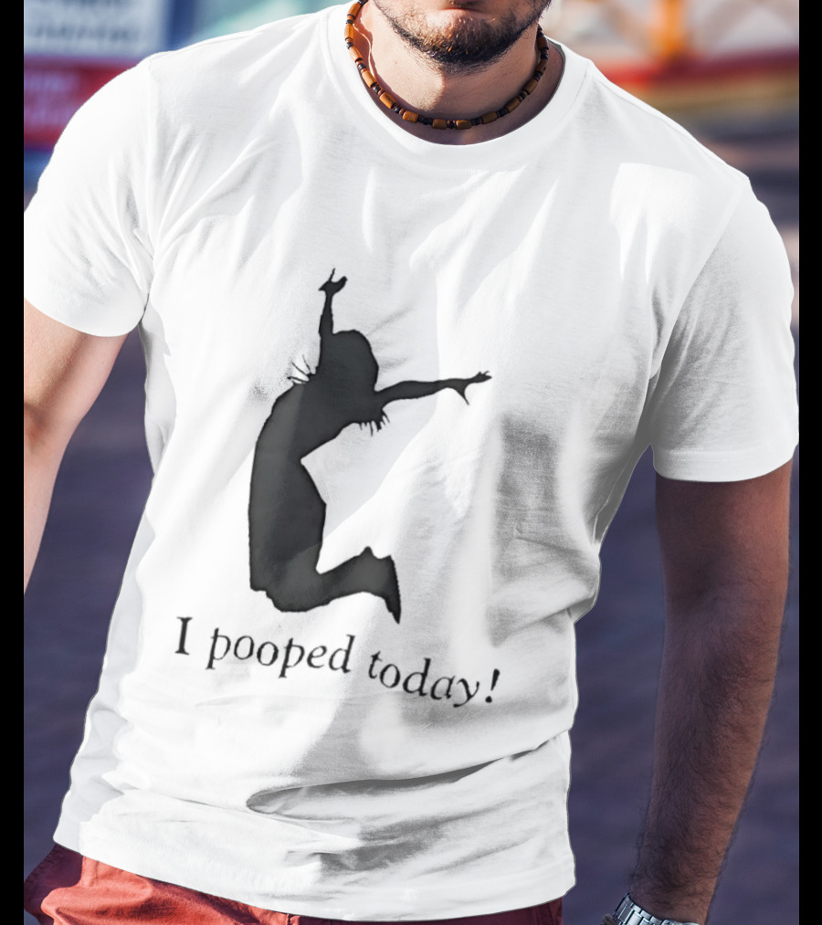 I Pooped Today Jumping Silhouette Celebration T-Shirt