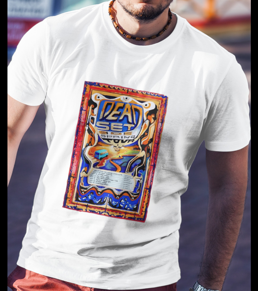Dead Set 805 Spring Tour Skull And Van April 2026 Dates T-Shirt