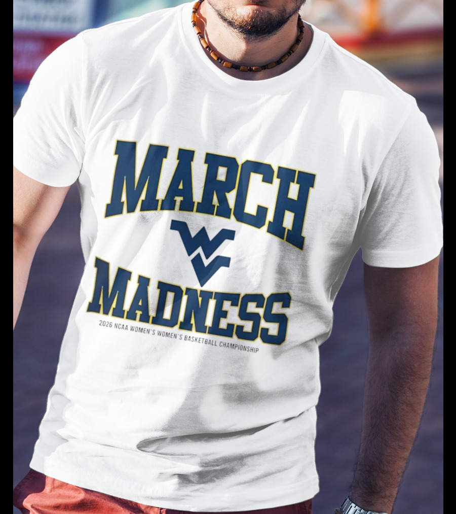 West Virginia March Madness 2026 NCAA Women's Basketball Championship T-Shirt
