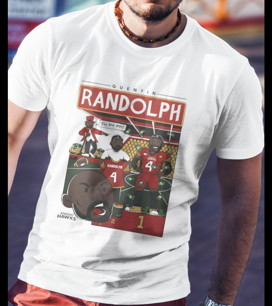 Randolph Quentin Knight Hawks Pay The Man Football Scene T-Shirt