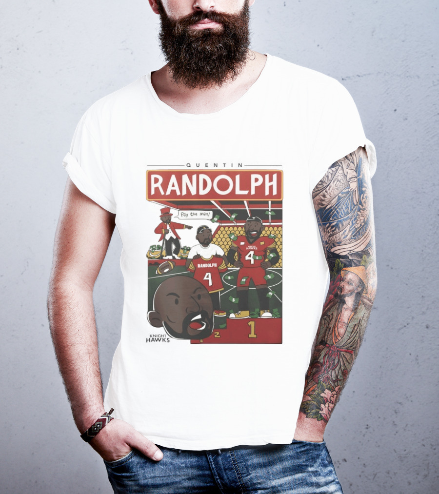 Randolph Quentin Knight Hawks Pay The Man Football Scene T-Shirt