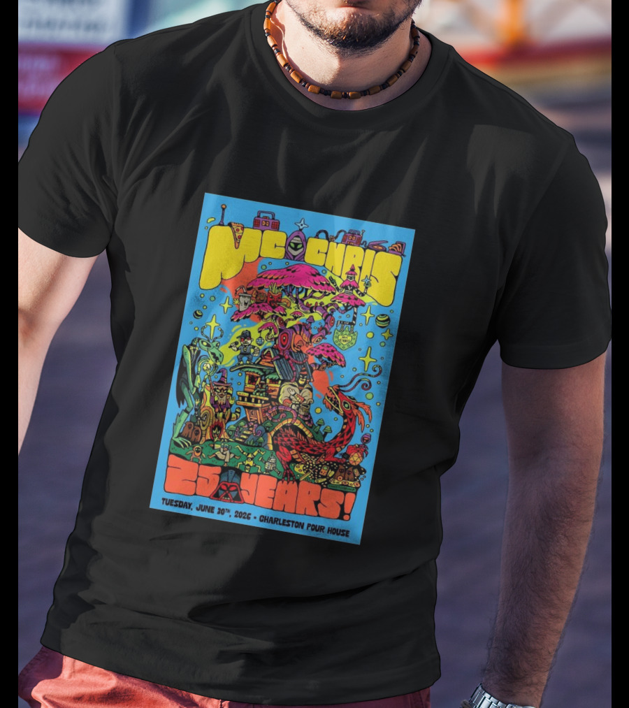 MC Chris 25 Years Charleston Pour House June 30 2026 Psychedelic T-Shirt