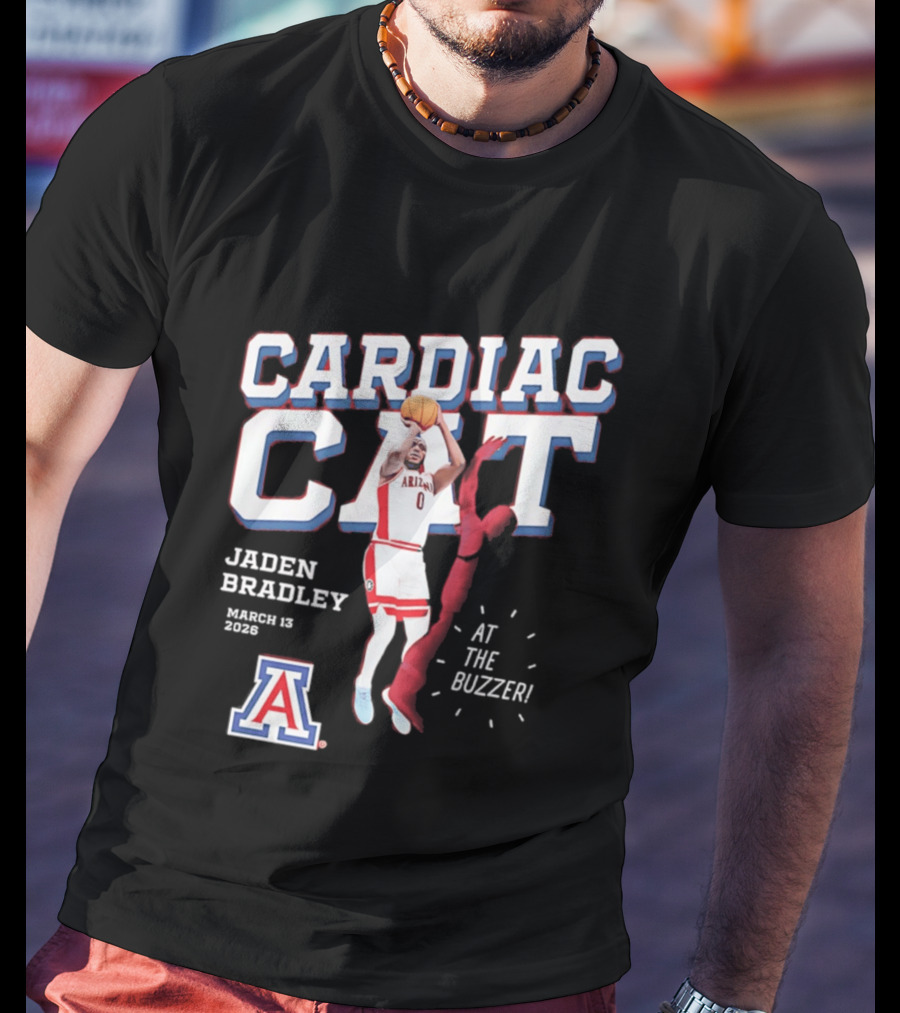 Jaden Bradley Cardiac Cat Arizona Wildcats At The Buzzer T-Shirt