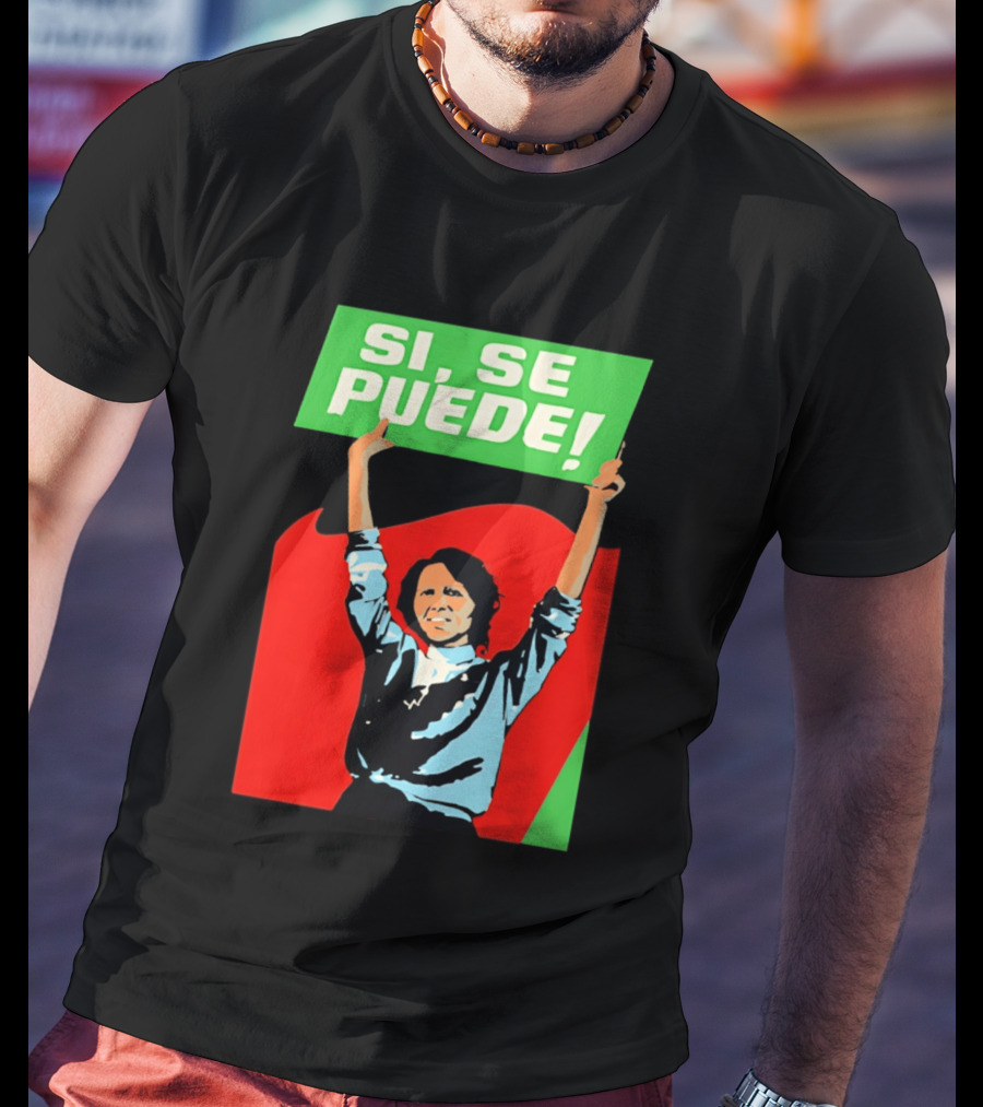 Dolores Huerta Sí Se Puede 2026 T-Shirt
