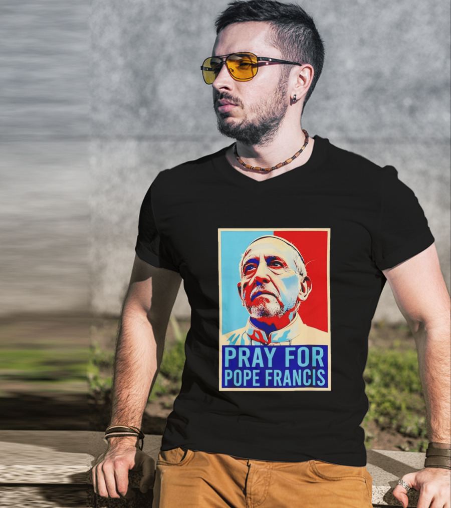 Pray For Pope Francis Christian Catholic T-Shirt