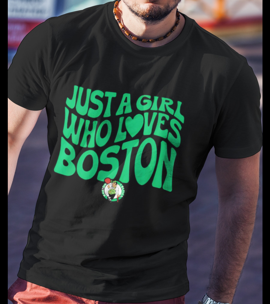 Just A Girl Who Loves Boston Celtics With Heart T-Shirt
