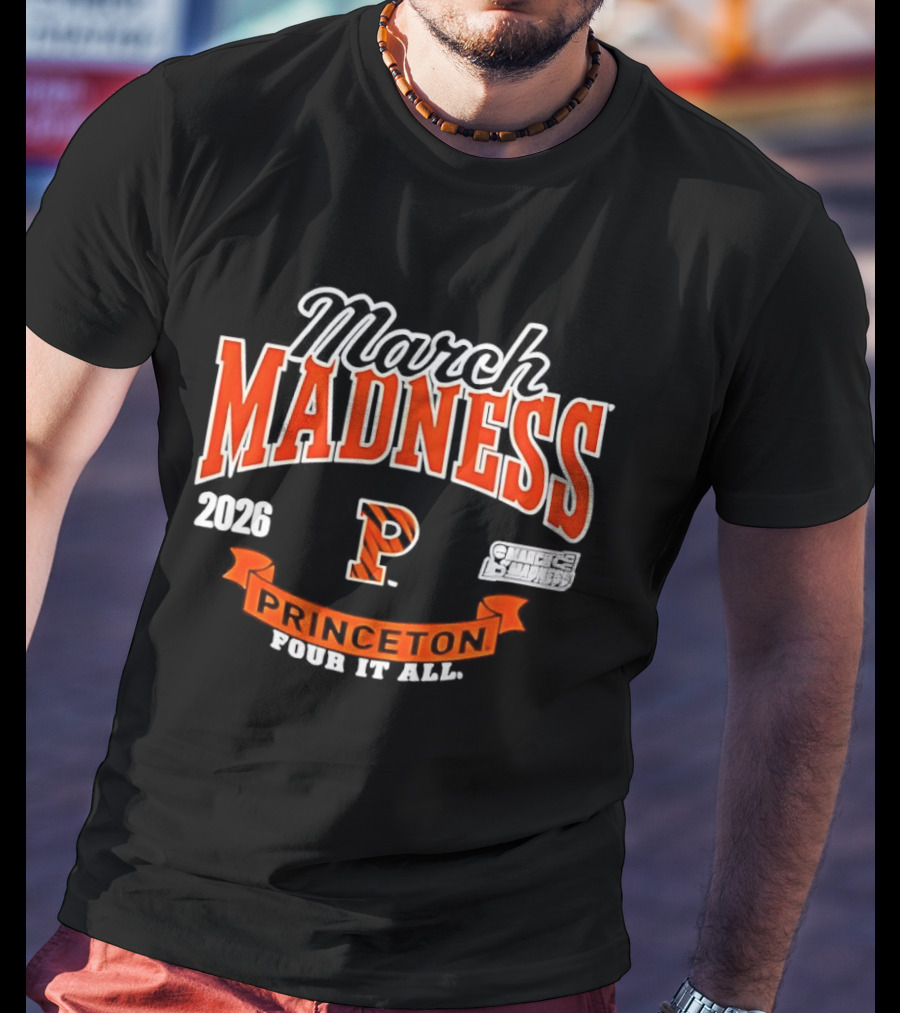 Princeton Tigers March Madness 2026 Four It All NCAA Women's Basketball T-Shirt