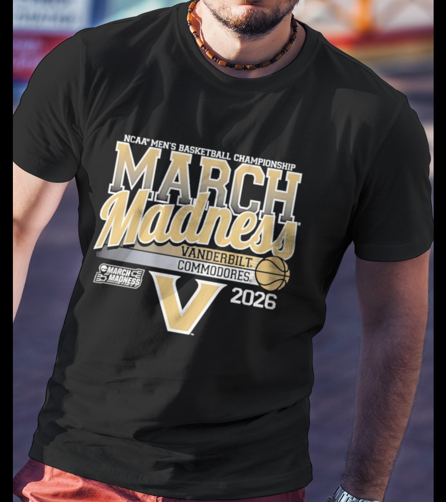 NCAA Men's Basketball Championship March Madness Vanderbilt Commodores 2026 T-Shirt