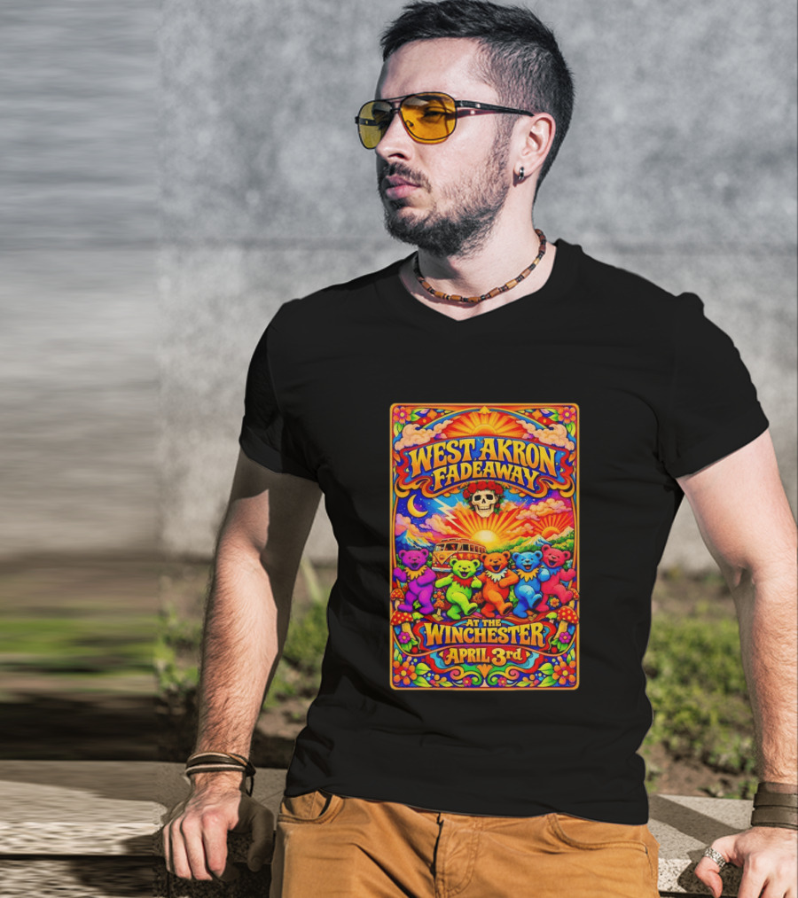 West Akron Fadeaway The Winchester Lakewood OH April 3 Grateful Dead Bears T-Shirt