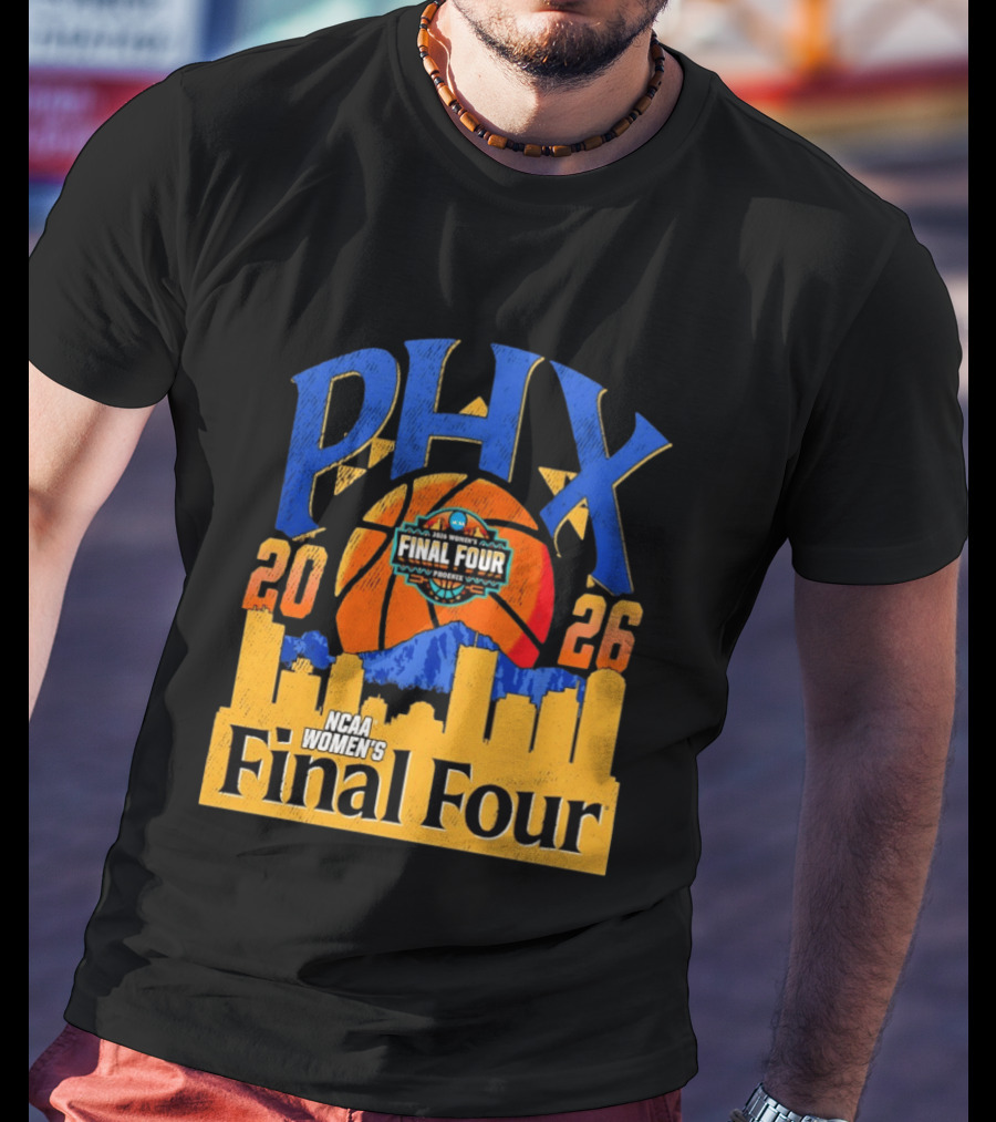 NCAA Women's Final Four Phoenix 2026 PHX City Skyline Basketball T-Shirt