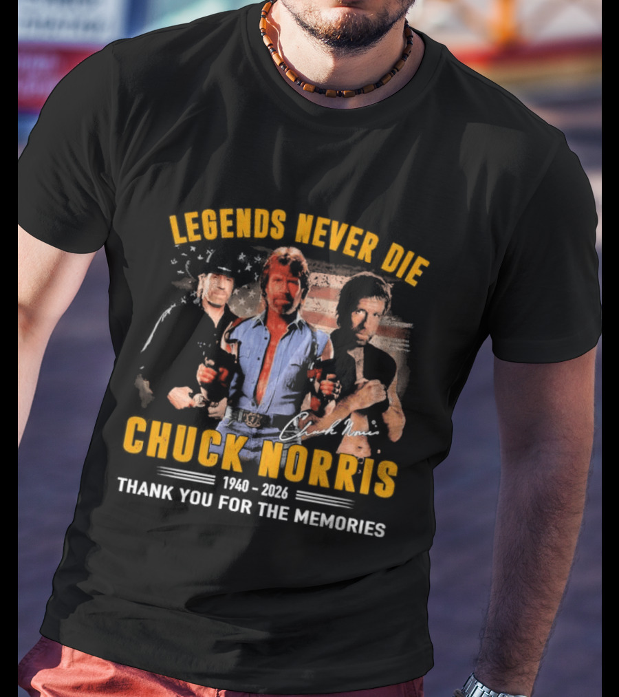 Legends Never Die Chuck Norris 1940 2026 Thank You For The Memories T-Shirt