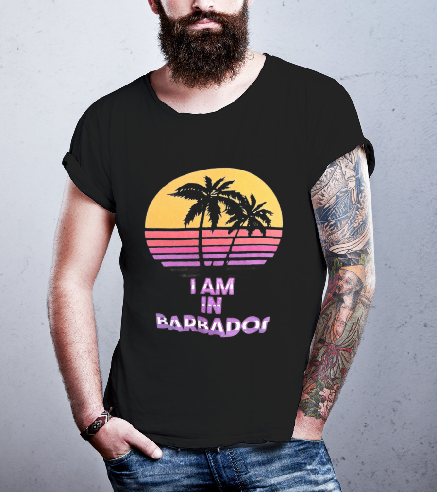 I Am In Barbados Tropical Sunset And Palm Trees T-Shirt