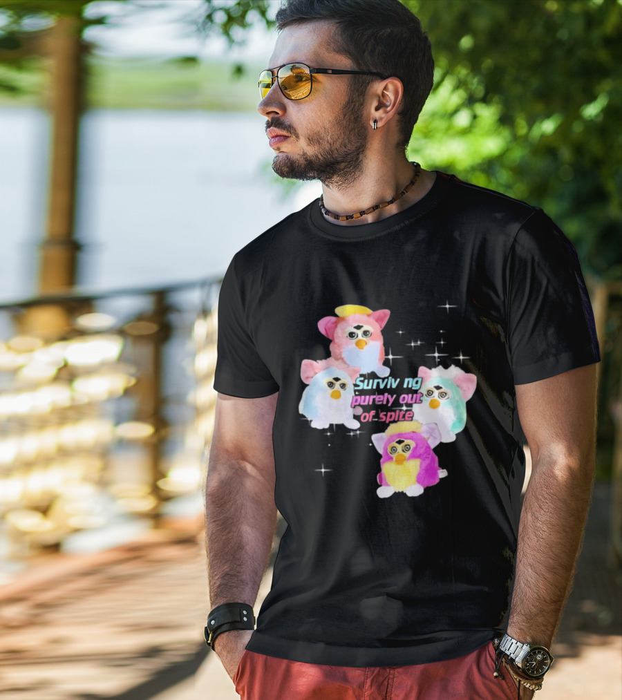 Surviving Purely Out Of Spite With Four Colorful Furbies T-Shirt