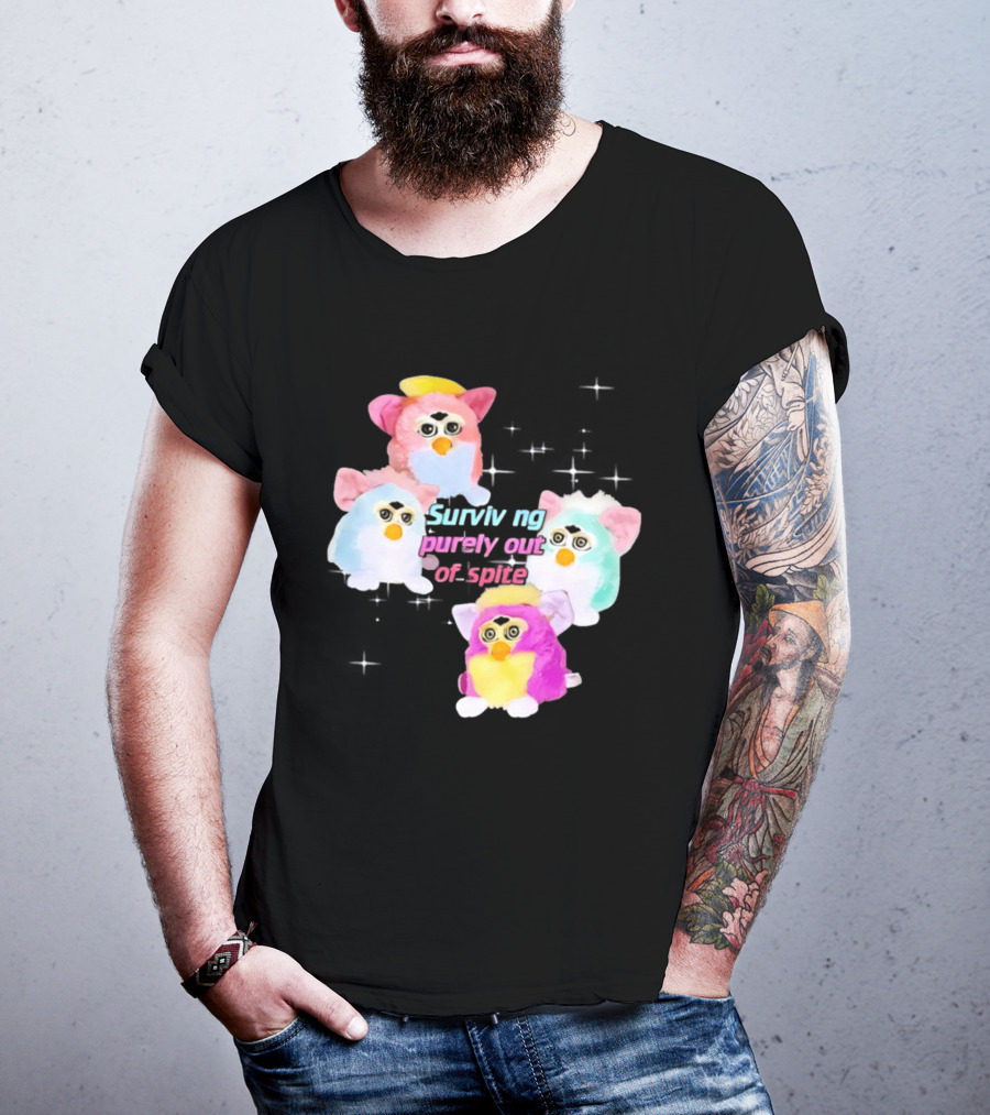 Surviving Purely Out Of Spite With Four Colorful Furbies T-Shirt