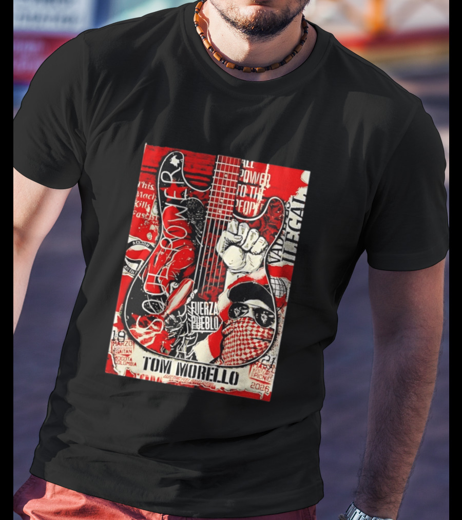 Tom Morello Soul Power Bogota Colombia March 19 21 2026 Fuerza Del Pueblo T-Shirt