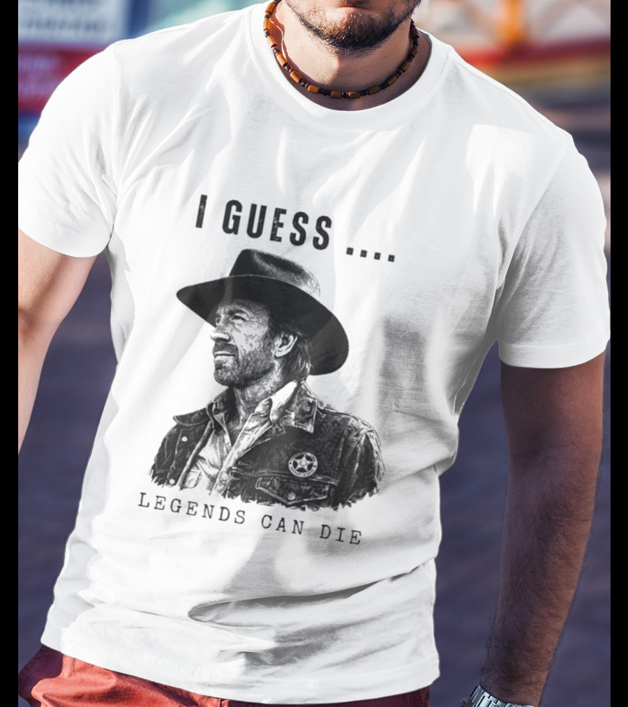 I Guess Legends Can Die Rugged Cowboy T-Shirt