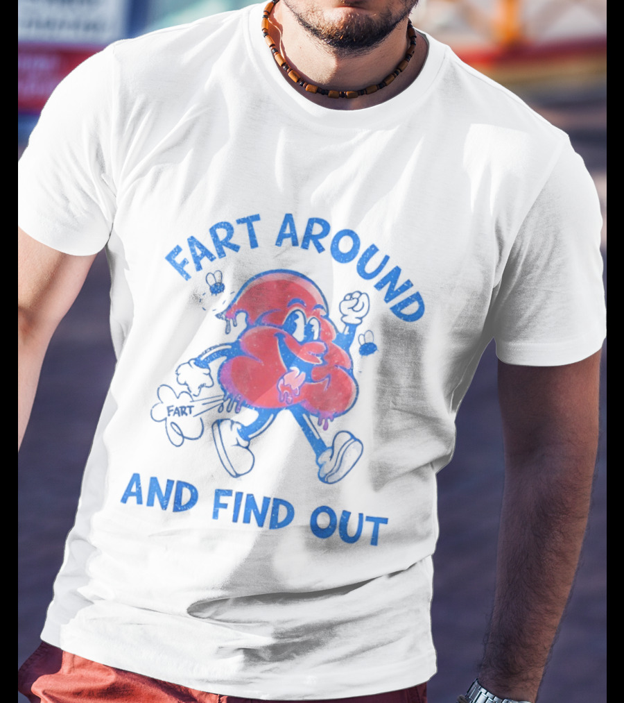 Fart Around And Find Out Humorous Blue Cartoon Cloud T-Shirt